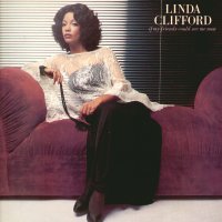 LINDA CLIFFORD - If My Friends Could See Me Now