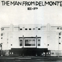 THE MAN FROM DELMONTE - The Man From Delmonte EP