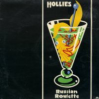 THE HOLLIES - Russian Roulette feat: Draggin' My Heels
