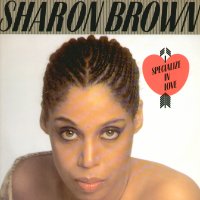 SHARON BROWN - I Specialize In Love