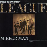 HUMAN LEAGUE - Mirror Man / You Remind Me Of Gold