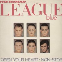 HUMAN LEAGUE - Open Your Heart / Non-Stop
