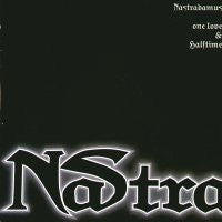 NAS - Nastradamus / One Love / Half Time