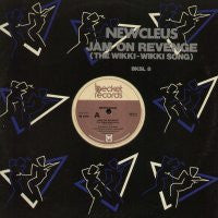 NEWCLEUS - Jam On Revenge (The Wikki Wikki Song)