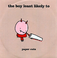 THE BOY LEAST LIKELY TO - Paper Cuts