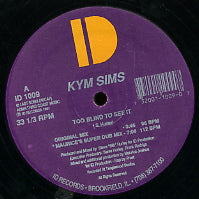 KYM SIMS - Too Blind To See It