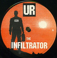 INFILTRATOR - I'm In / They Will Never Know / The Extraction