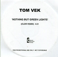 TOM VEK - Nothing But Green Lights