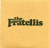 THE FRATELLIS - Creepin Up The Backstairs