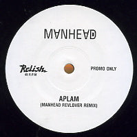 MANHEAD - Aplam / Hey Now