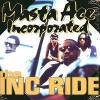 MASTA ACE INCORPORATED - The INC Ride / The Phat Kat Ride / 4 Da' Mind