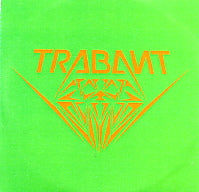TRABANT - Loving Me