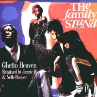 THE FAMILY STAND  - Ghetto Heaven