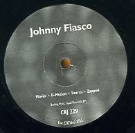 JOHNNY FIASCO - Movin / D-Motion / Taurus / Zapped