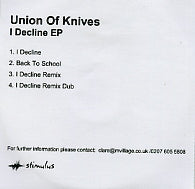 UNION OF KNIVES - I Decline EP