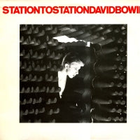 DAVID BOWIE - Station To Station