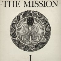 THE MISSION - I ( Serpents Kiss )