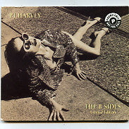 PJ HARVEY - The B Sides