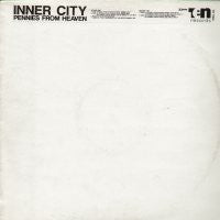 INNER CITY - Pennies From Heaven