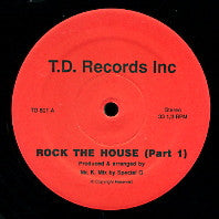 T.D. RECORDS INC - Rock The House Part 1