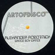 ALEXANDER ROBOTNICK - Dance Boy Dance