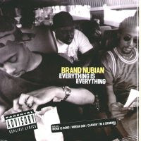 BRAND NUBIAN - Everything Is Everything