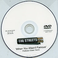 THE STREETS - When You Wasn't Famous