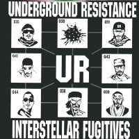 UNDERGROUND RESISTANCE - Interstellar Fugitives LP