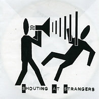 SHOUTING AT STRANGERS - Special Move