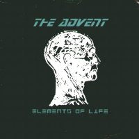 THE ADVENT - Elements Of Life