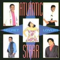 ATLANTIC STARR - Secret Lovers / One Love / When Love Calls