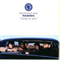 THE BRAND NEW HEAVIES - Close To You