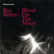 MEKON - Boy Bitten / Blood On The Moon