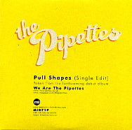 THE PIPETTES - Pull Shapes