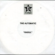 THE AUTOMATIC - Raoul