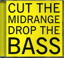 CYLOB - Cut The Mid Range, Drop The Bass