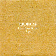 DUELS - The Slow Build EP