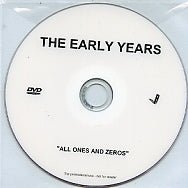 THE EARLY YEARS - All Ones And Zeros