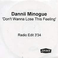 DANNII MINOGUE - Don’t Wanna Lose This Feeling