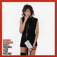 DANNII MINOGUE - Don't Wanna Lose This Feeling