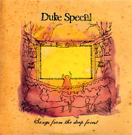 DUKE SPECIAL - Songs From The Deep Forest