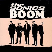 THE SONICS - Boom