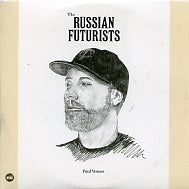 THE RUSSIAN FUTURISTS - Paul Simon
