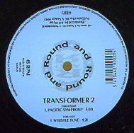 TRANSFORMER 2 - Pacific Symphony / Whistle Tune