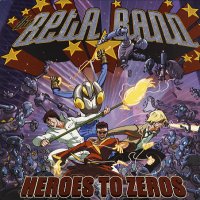BETA BAND - Heroes To Zeros