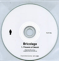 BRICOLAGE - Flowers Of Deceit