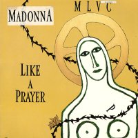 MADONNA - Like A Prayer