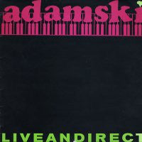 ADAMSKI - Live And Direct