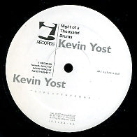 KEVIN YOST - Night Of A Thousand Drums