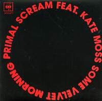 PRIMAL SCREAM & KATE MOSS - Some Velvet Morning
